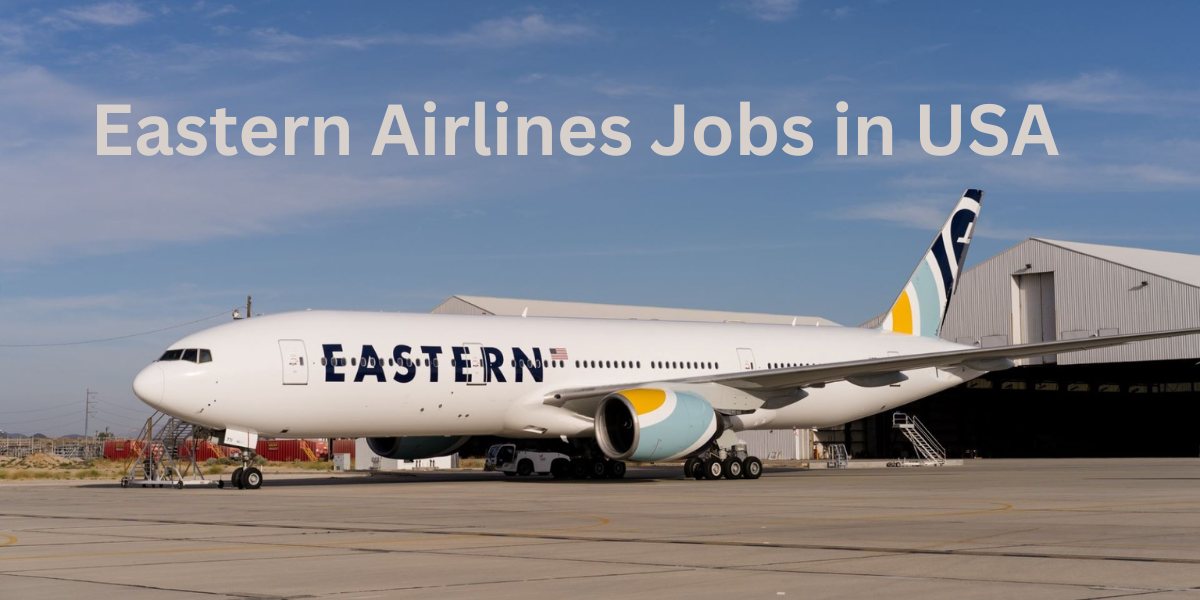 Eastern Airlines Jobs in USA