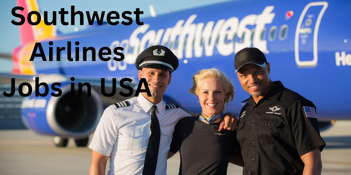 Southwest Airlines Jobs in USA