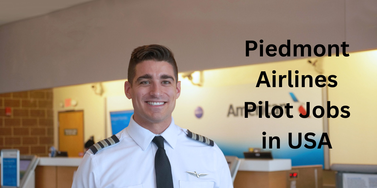 Piedmont Airlines Pilot Jobs in USA